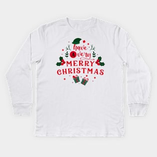 Christmas Shirt: A Very Merry Christmas to You Kids Long Sleeve T-Shirt